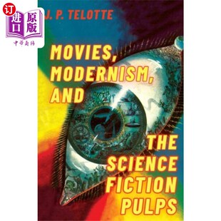 Pulps and 中商原版 现代主义和科幻纸浆 电影 Fiction Science the Modernism Movies