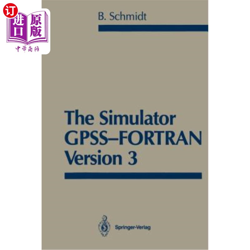 海外直订The Simulator Gpss-FORTRAN Version 3 模拟器Gpss FORTRAN版本3