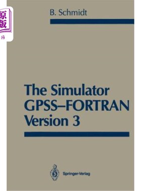 海外直订The Simulator Gpss-FORTRAN Version 3 模拟器Gpss FORTRAN版本3