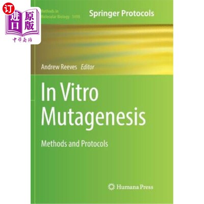 海外直订医药图书In Vitro Mutagenesis: Methods and Protocols 体外诱变：方法和方案