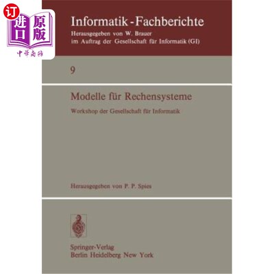 海外直订Modelle Für Rechensysteme: Workshop Der Gi, Bonn, 31. 3.-1. 4. 1977 Modelle Für Rechensyste