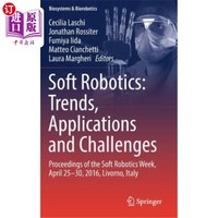 海外直订Soft Robotics: Trends, Applications and Challenges: Proceedings of the Soft Robo 软机器人:趋势、应用和挑战: