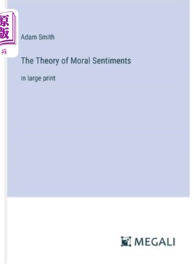 海外直订The Theory of Moral Sentiments: in large print 《道德情操论》：大字印刷