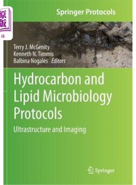 海外直订医药图书Hydrocarbon and Lipid Microbiology Protocols: Ultrastructure and Imaging 碳氢化合物和脂质微生物学协