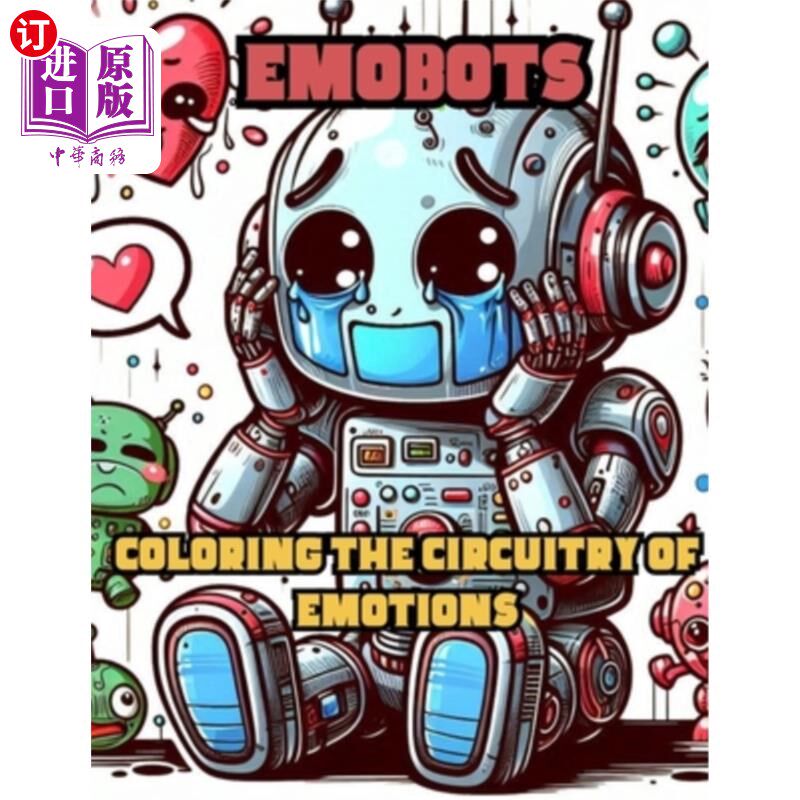 海外直订Emobot Coloring The Circuitry Of Emotions 表情符号为情绪回路着色 - 实物图