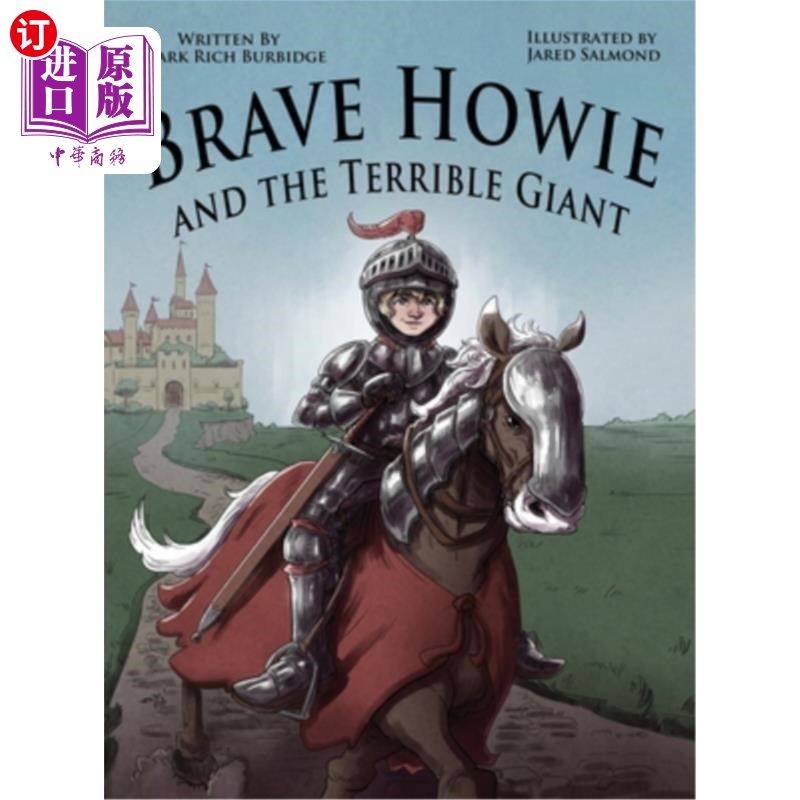 海外直订Brave Howie and the Terrible Giant 勇敢的豪伊和可怕的巨人