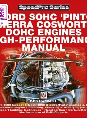 海外直订How to Power Tune Ford SOHC 'Pinto' and Sierra C... 如何动力调谐福特SOHC“平托”和塞拉科斯沃斯DOHC发动机