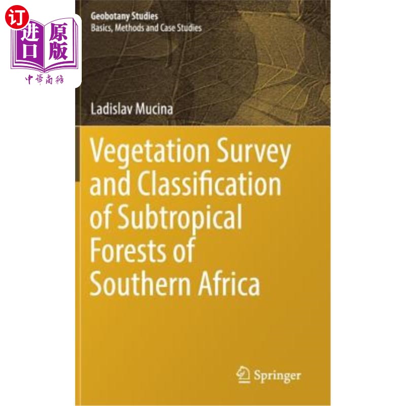 海外直订Vegetation Survey and Classification of Subtropical Forests of Southern Africa 非洲南部亚热带森林植被调查与