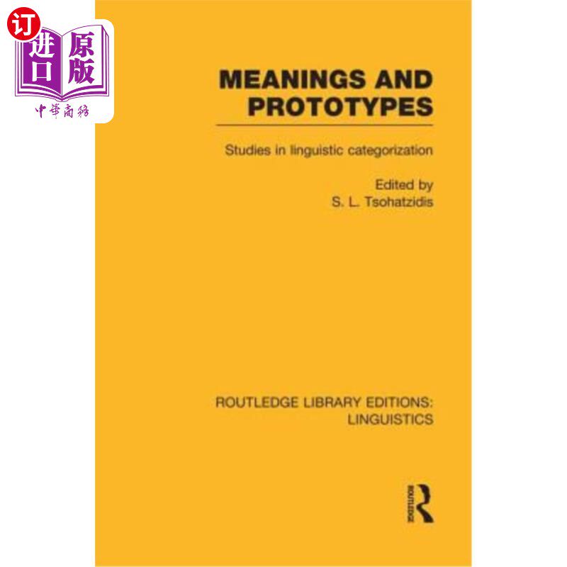 海外直订Meanings and Prototypes: Studies in Linguistic Categorization 意义与原型：语言分类研究