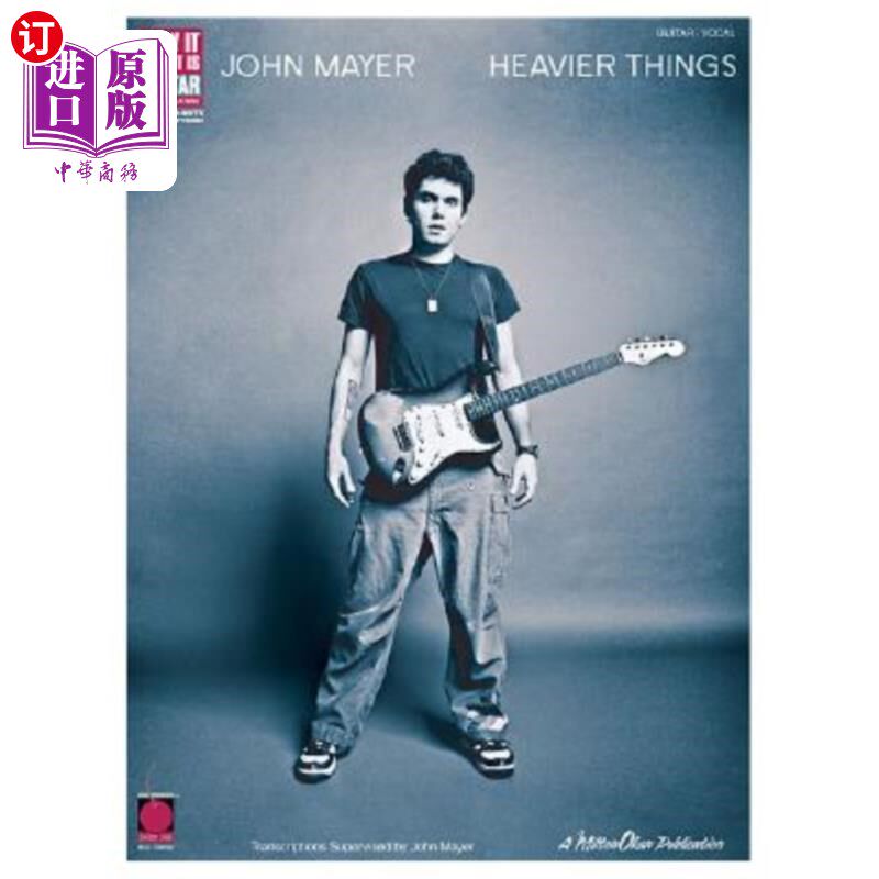 海外直订John Mayer: Heavier Things 约翰·梅尔:更重的东西