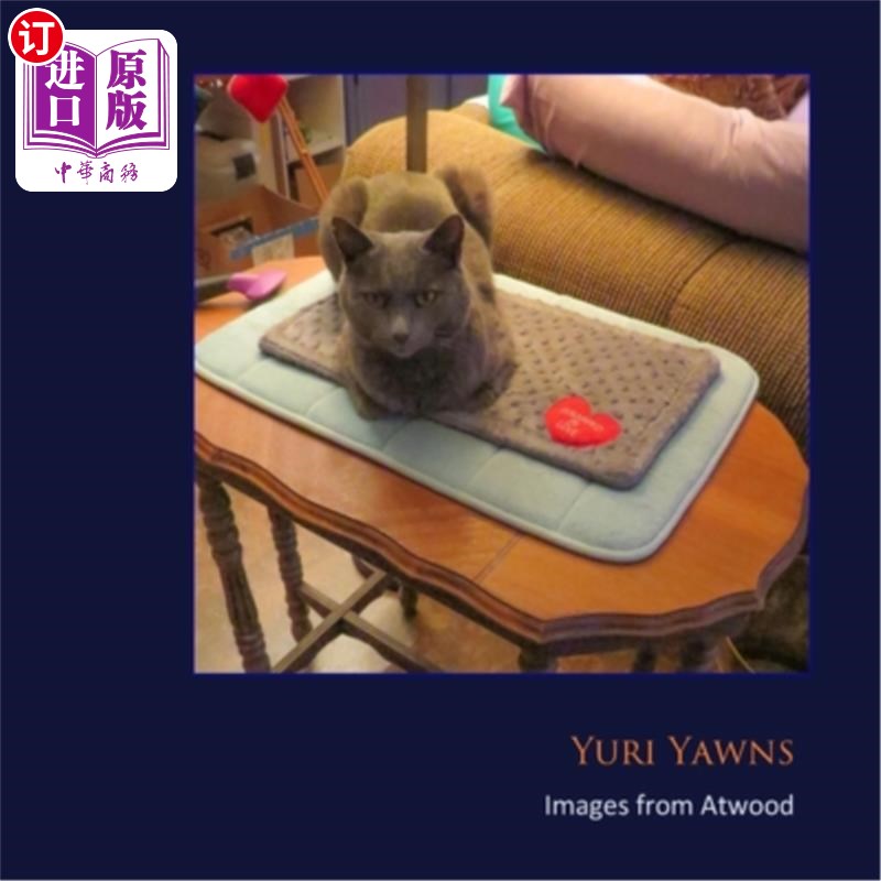 【中商海外直订】yuri yawns: images from atwood