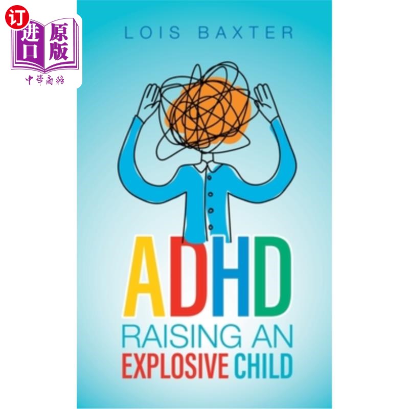 海外直订医药图书ADHD Raising an Explosive Child 多动症养育了一个脾气暴躁的孩子