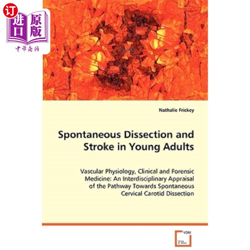 海外直订医药图书Spontaneous Dissection and Stroke in Young Adults 年轻人的自发解剖和中风