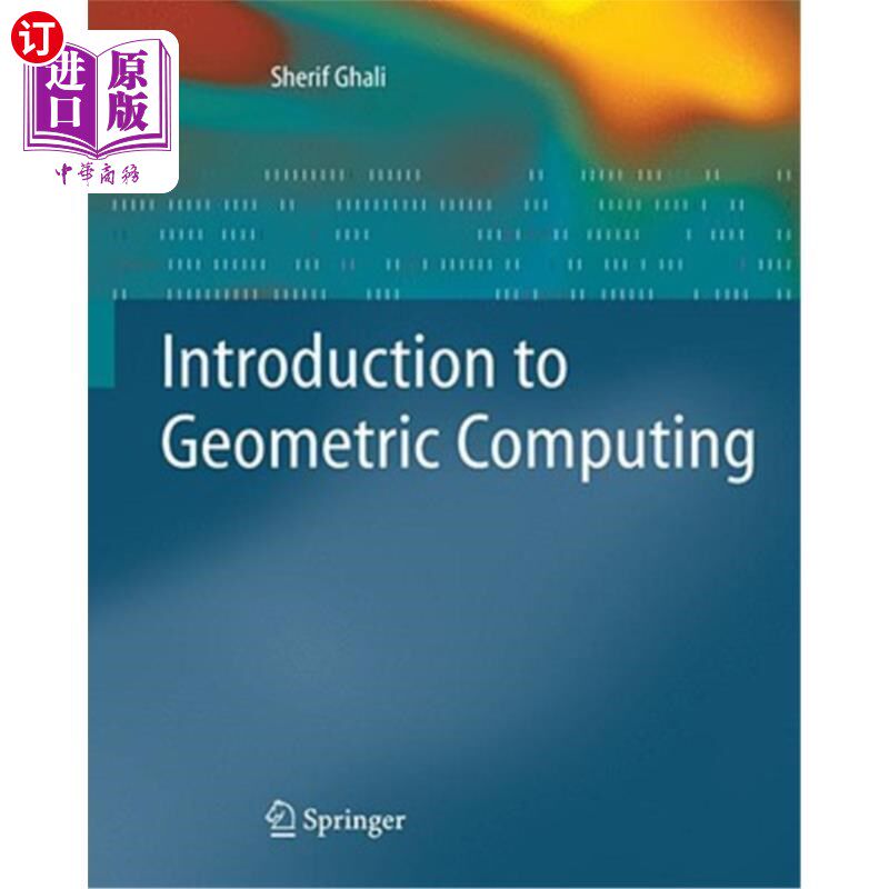 海外直订Introduction to Geometric Computing 几何计算导论