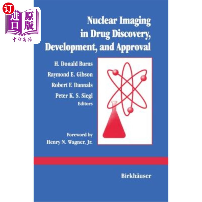 海外直订医药图书Nuclear Imaging in Drug Discovery, Development, and Approval 药物发现、开发和批准中的核成像