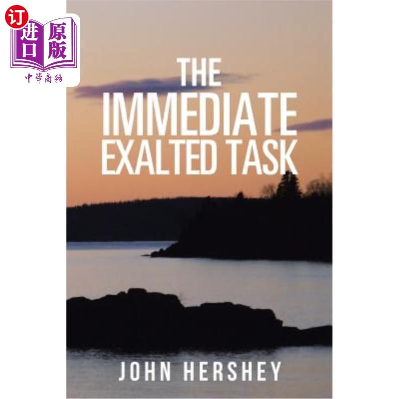 海外直订The Immediate Exalted Task 眼前的崇高任务