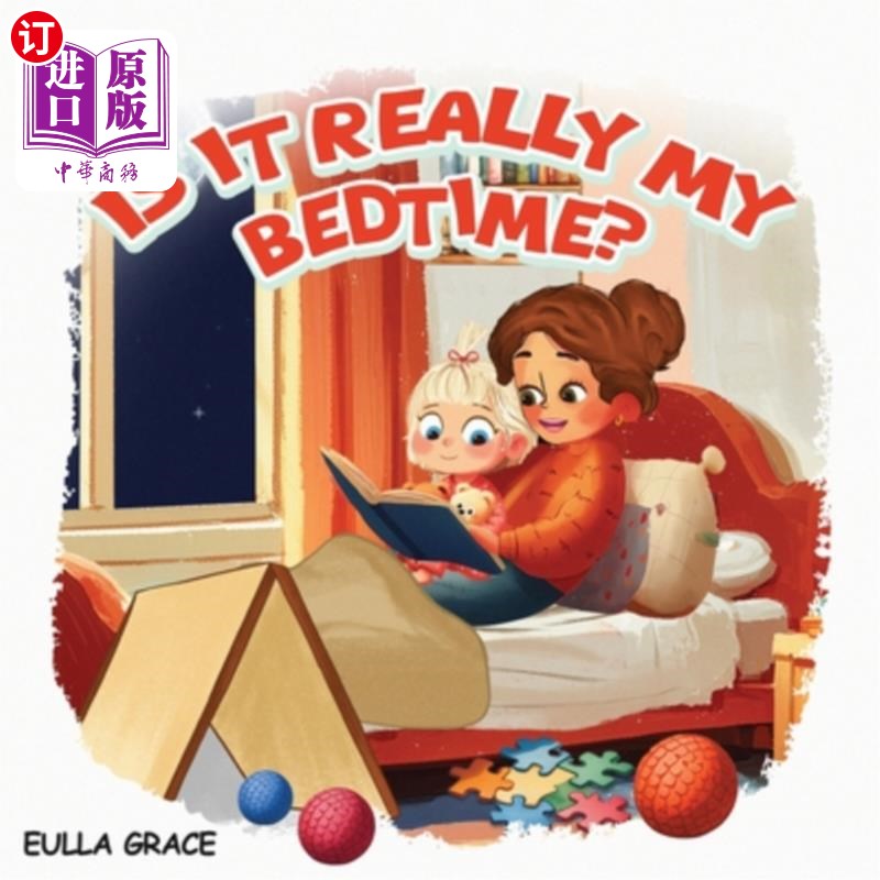 海外直订Is it really my bed time? 真的到了我睡觉的时间了吗?
