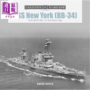 预售 纽约号战列舰 USS New York BB-34 From World War I to the Atomic Age 英文原版 David Doyle【中商原版】