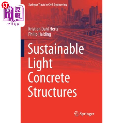 海外直订Sustainable Light Concrete Structures 可持续轻混凝土结构