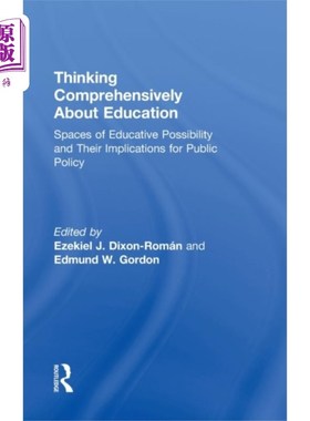 海外直订Thinking Comprehensively About Education 全面思考教育