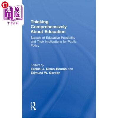 海外直订Thinking Comprehensively About Education 全面思考教育