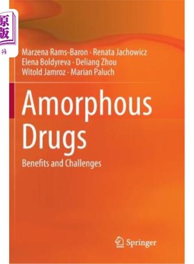 海外直订Amorphous Drugs: Benefits and Challenges 无定形药物：益处和挑战