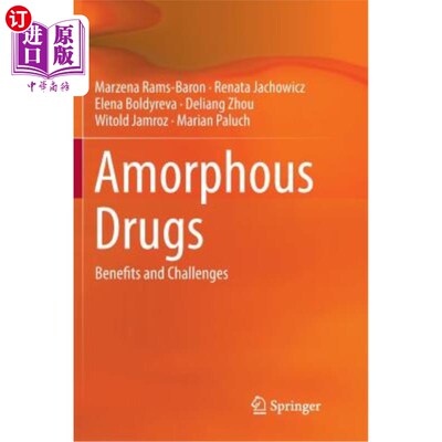 海外直订Amorphous Drugs: Benefits and Challenges 无定形药物：益处和挑战