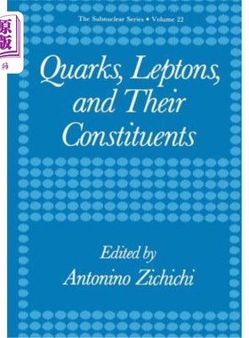海外直订Quarks, Leptons, and Their Constituents 夸克、轻子及其组成