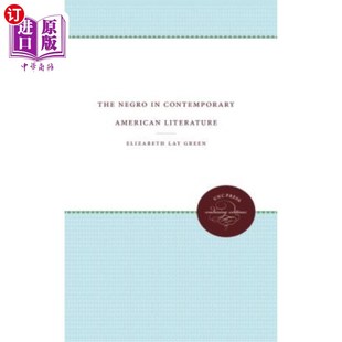 Contemporary American Literature 黑人 海外直订The 当代美国文学中 Negro