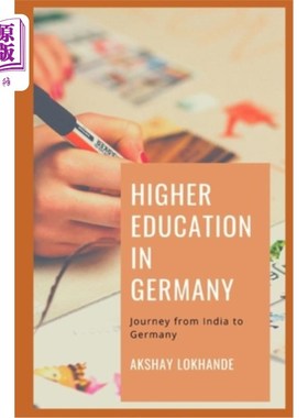 海外直订Higher Education in Germany: Journey from India to Germany 德国的高等教育:从印度到德国的旅程