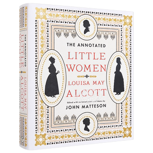 小妇人 百年周年纪念版 诺顿插图注释版 The Annotated Little Women 英文原版 Louisa May Alcott 【中商原版】