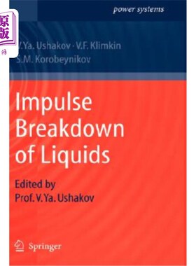 海外直订Impulse Breakdown of Liquids 液体的脉冲击穿