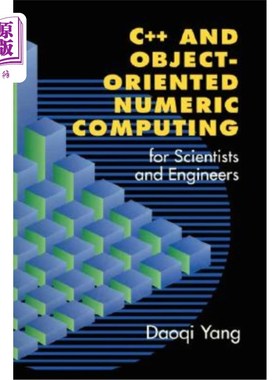 海外直订C++ and Object-Oriented Numeric Computing for Scientists and Engineers C++与面向对象的数值计算