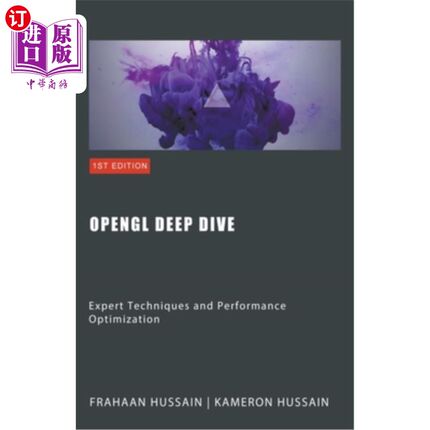 海外直订OpenGL Deep Dive: Expert Techniques and Performance Optimization OpenGL深度潜水：专家技术和性能优化
