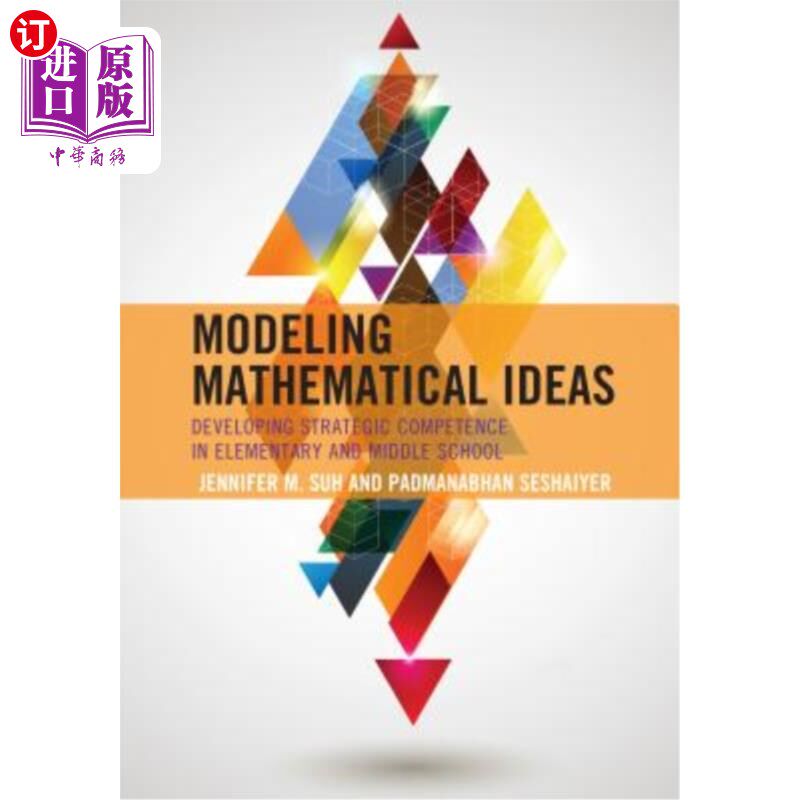 海外直订Modeling Mathematical Ideas: Developing Strategic Competence in Elementary and M 数学思想建模：中小学战略能力的