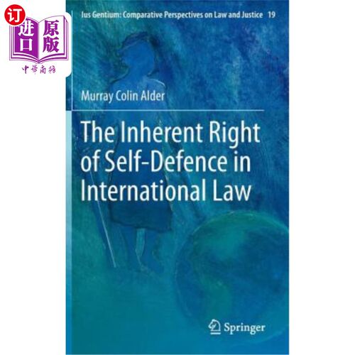 海外直订The Inherent Right of Self-Defence in International Law 国际法上的固有自卫权