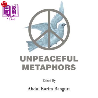 海外直订Unpeaceful Metaphors 不安的隐喻