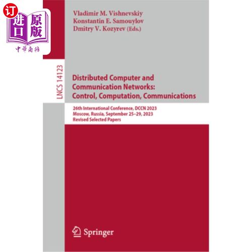 海外直订Distributed Computer and Communication Networks: Control, Computation, Communica Distribute