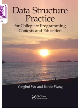 海外直订Data Structure Practice: For Collegiate Programming Contests and Education 数据结构实践:为大学编程竞赛和教