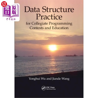 海外直订Data Structure Practice: For Collegiate Programming Contests and Education 数据结构实践:为大学编程竞赛和教
