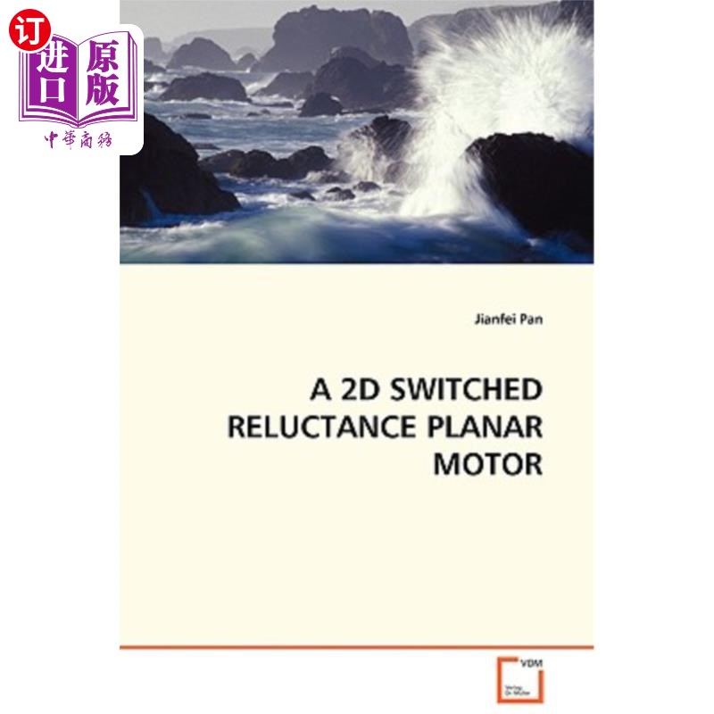 海外直订A 2D Switched Reluctance Planar Motor 二维开关磁阻平面电机