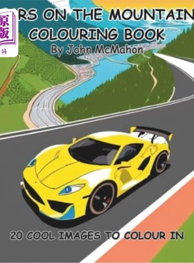 海外直订Cars on the Mountain: 20 Cool images to colour in 山上的汽车：20个很酷的图像着色