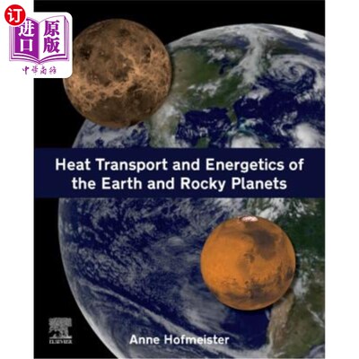 海外直订Heat Transport and Energetics of the Earth and Rocky Planets 地球和岩石行星的热传输和能量学
