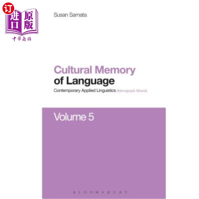 海外直订Cultural Memory of Language: Contemporary Applied Linguistics Volume 5 语言的文化记忆：当代应用语言学第5卷