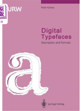 海外直订Digital Typefaces: Description and Formats 数字字体：描述和格式