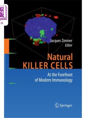 海外直订医药图书Natural Killer Cells: At the Forefront of Modern Immunology 自然杀伤细胞：现代免疫学的前沿
