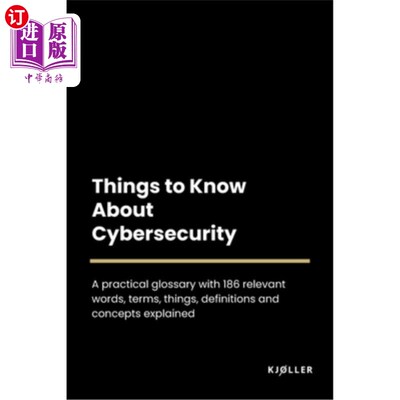 海外直订Things to Know About Cybersecurity 关于安全要知道的事情