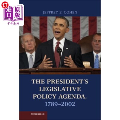 海外直订President's Legislative Policy Agenda, 1789-2002 总统的立法政策议程，1789-2002