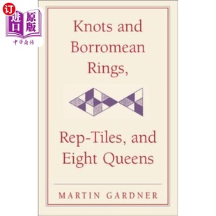 Rings 代表牌和八皇后 结和波罗米安环 Martin and Borromean Gardner Tiles Rep Unexpec 海外直订Knots Eight Queens