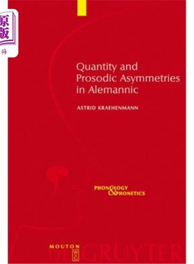 海外直订Quantity and Prosodic Asymmetries in Alemannic 阿勒曼尼语的数量与韵律不对称